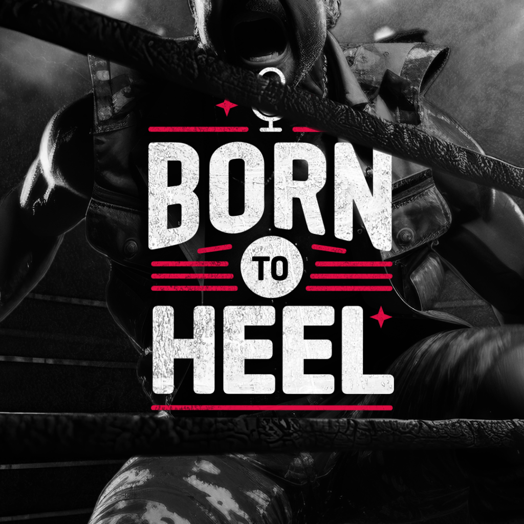 Born to Heel on The Rants Network