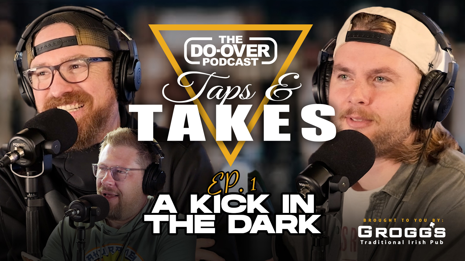 Taps & Takes | Ep. 1 | A Kick In The Dark