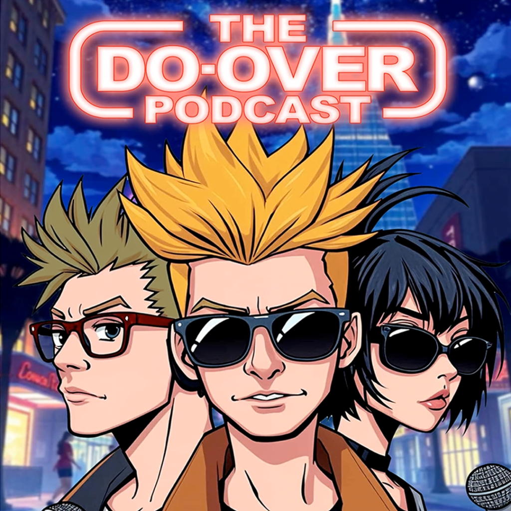 The Do-Over Podcast on The Rants Network